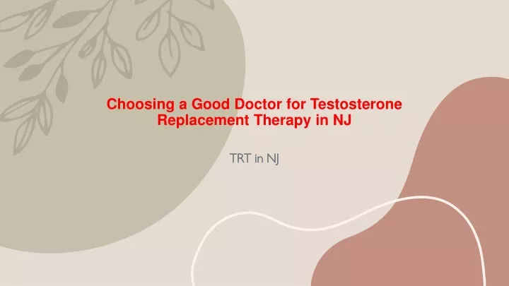 choosing a good doctor for testosterone