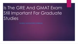 Is The GRE And GMAT Exam Still Important