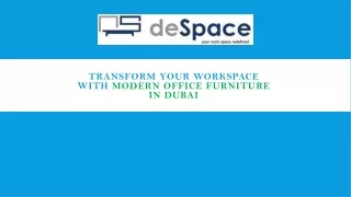 Transform Your Workspace with Modern Office Furniture in Dubai