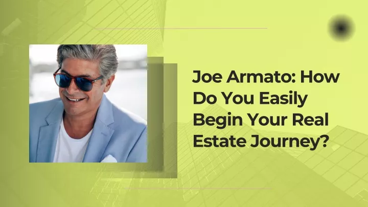 joe armato how do you easily begin your real