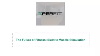 The Future of Fitness: Electric Muscle Stimulation and its Potential