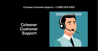 1 (888) 324-5552 CCleaner Customer Support Number USA