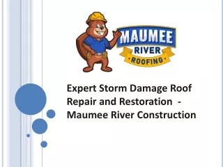 Expert Storm Damage Roof Repair and Restoration - Maumee River Construction