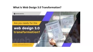 What Is Web Design 3.0 Transformation?