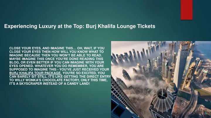 experiencing luxury at the top burj khalifa lounge tickets