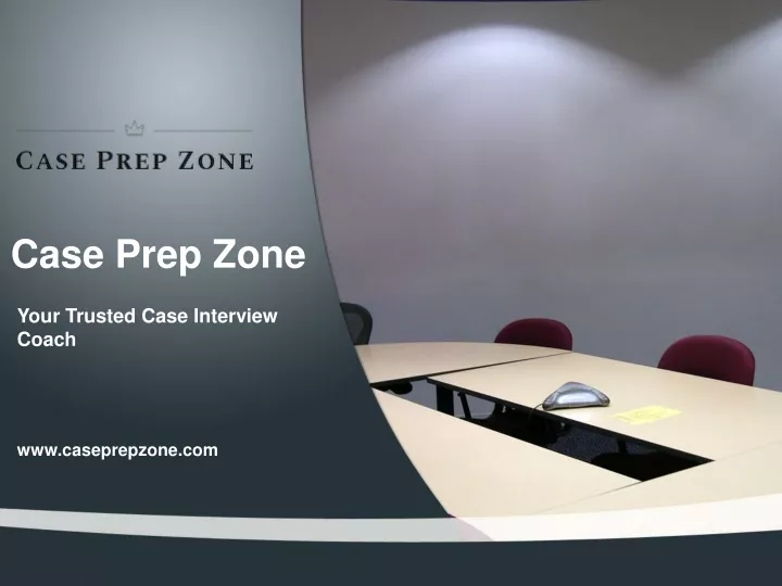 case prep zone