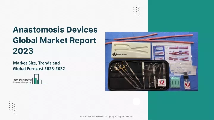 anastomosis devices global market report 2023