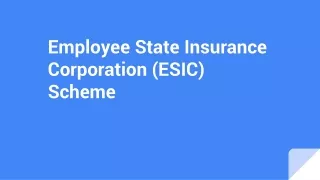 Employee State Insurance Corporation (ESIC)