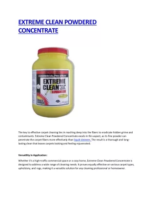 EXTREME CLEAN POWDERED CONCENTRATE