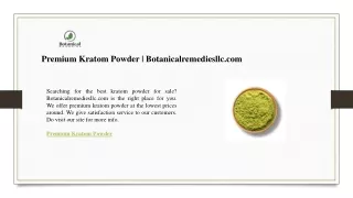 Premium Kratom Powder  Botanicalremediesllc.com