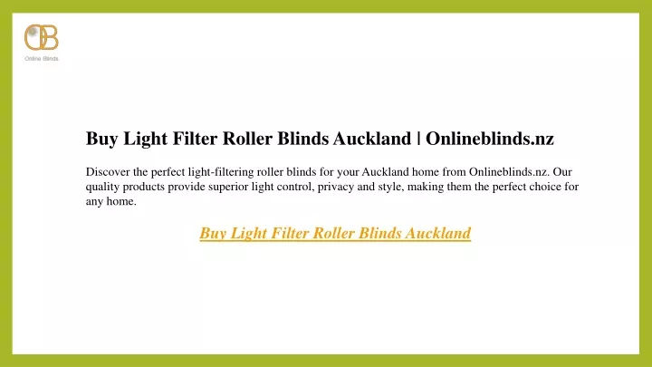 buy light filter roller blinds auckland