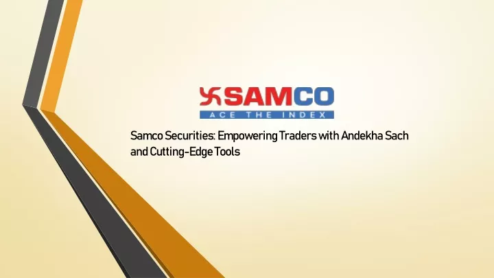 samco securities empowering traders with andekha