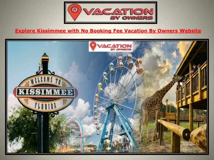 explore kissimmee with no booking fee vacation