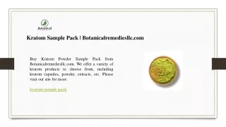 Kratom Sample Pack  Botanicalremediesllc.com