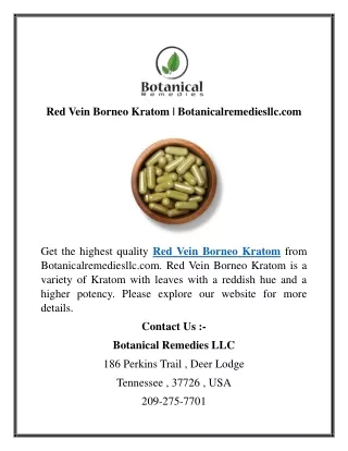 Red Vein Borneo Kratom  Botanicalremediesllc