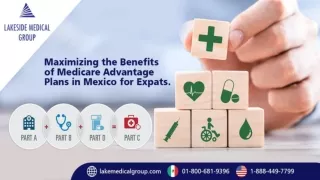 Maximizing the Benefits of Medicare Advantage Plans in Mexico for Expats!