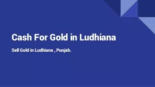 SELL GOLD IN LUDHIANA