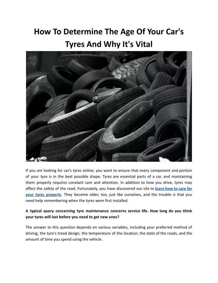 how to determine the age of your car s tyres