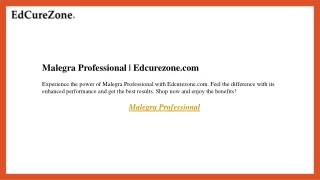 Malegra Professional  Edcurezone.com