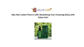 Neo Hair Lotion Price in UAE Reclaiming Your Crowning Glory with Value Cart