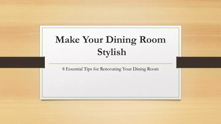 make your dining room stylish