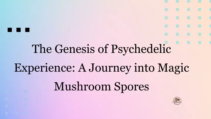 the genesis of psychedelic experience a journey