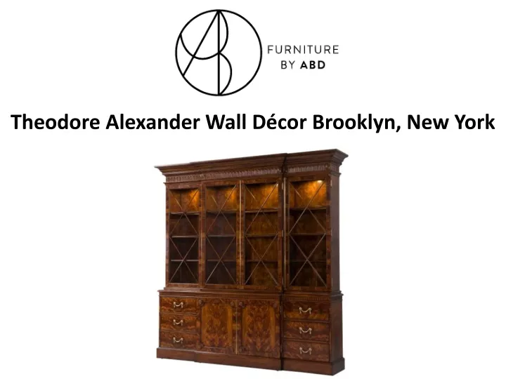 theodore alexander wall d cor brooklyn new york