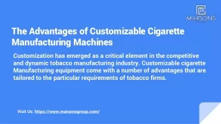 The Advantages of Customizable Cigarette Manufacturing Machines