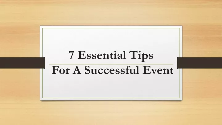 7 essential tips for a successful event