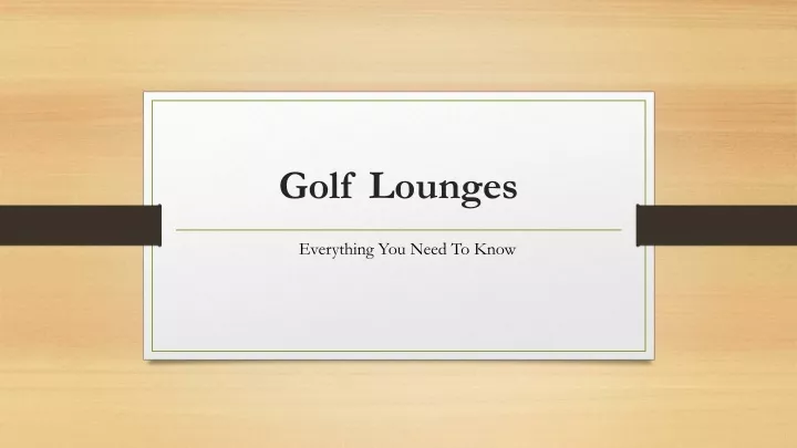 golf lounges