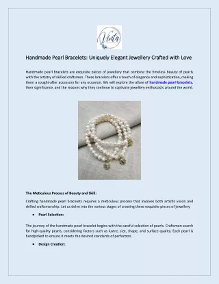 Handmade Pearl Bracelets: Uniquely Elegant Jewellery Crafted with Love