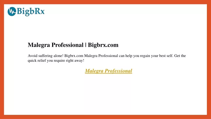 malegra professional bigbrx com avoid suffering