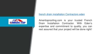 French Drain Installation Contractors Eden  Ameritoproofing.com