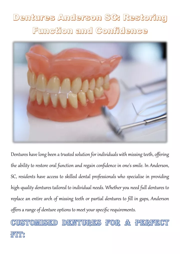 dentures have long been a trusted solution