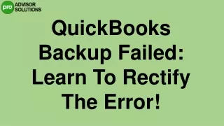 quickbooks backup failed learn to rectify