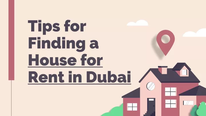 tips for finding a house for rent in dubai