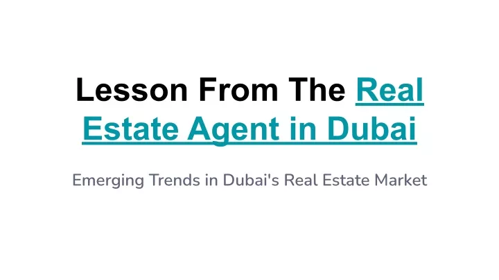 lesson from the real estate agent in dubai