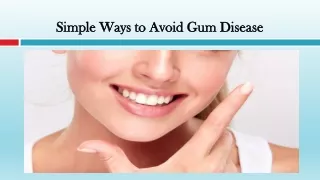 Simple Ways to Avoid Gum Disease