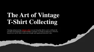 The Art of Vintage T-Shirt Collecting