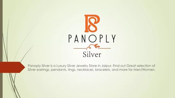 panoply silver is a luxury silver jewelry store