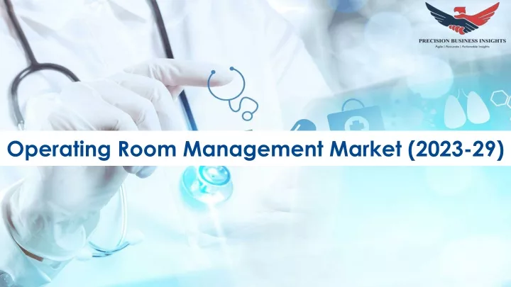 operating room management market 2023 29