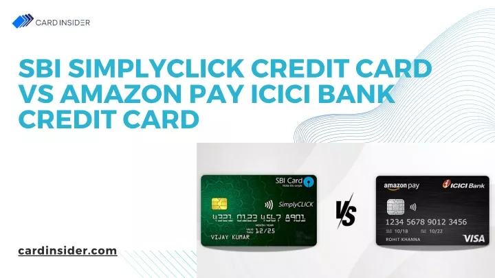 sbi simplyclick credit card vs amazon pay icici