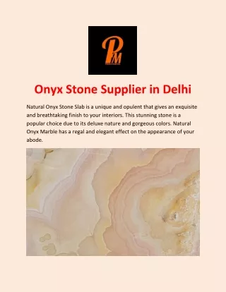 Onyx Stone Supplier in Delhi
