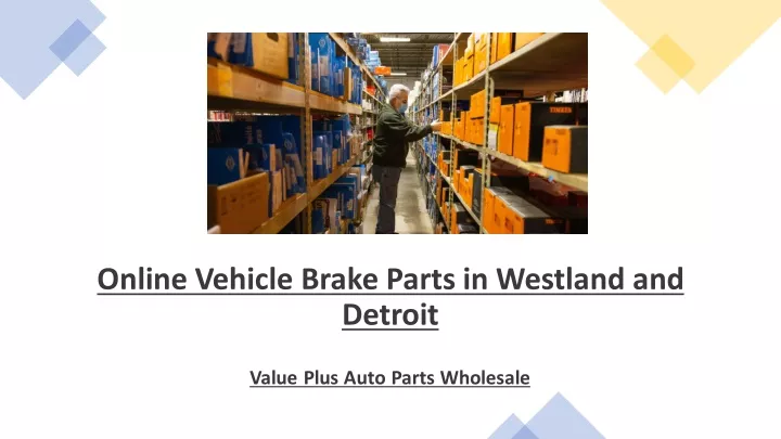 online vehicle brake parts in westland and detroit