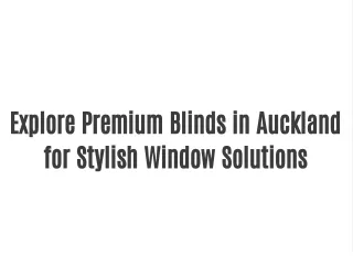 Gargi Designer collection of Blinds in Auckland
