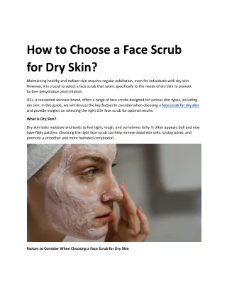 how to choose a face scrub for dry skin