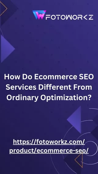 How Do Ecommerce SEO Services Different From Ordinary Optimization