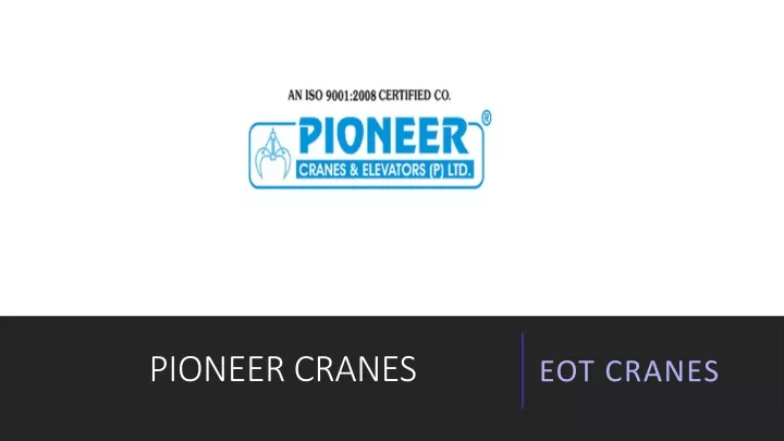 pioneer cranes
