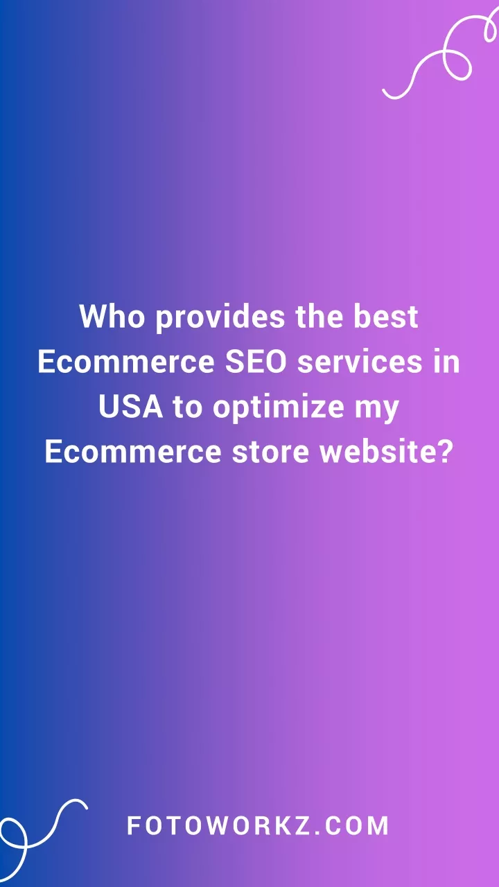 who provides the best ecommerce seo services