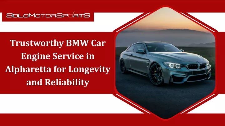 trustworthy bmw car engine service in alpharetta